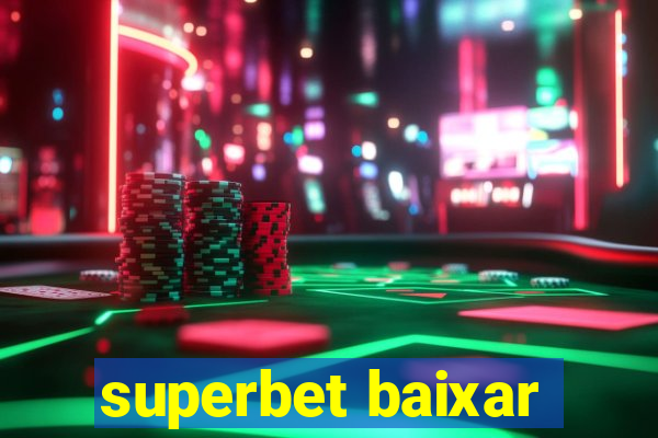 superbet baixar